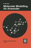 Molecular Modelling für Anwender (eBook, PDF)