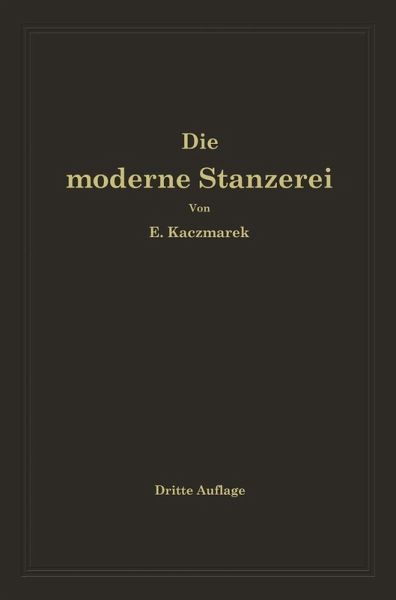 Die moderne Stanzerei (eBook, PDF) Die moderne Stanzerei (eBook, PDF)