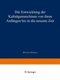 Die Entwicklung der Kaltsägemaschinen von ihren Anfängen bis in die neueste Zeit (eBook, PDF)