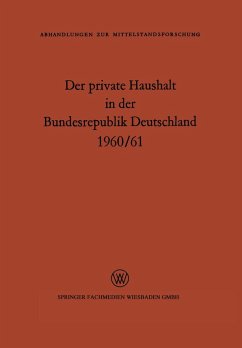Der private Haushalt in der Bundesrepublik Deutschland 1960/61 (eBook, PDF) - Kamp, M. E.