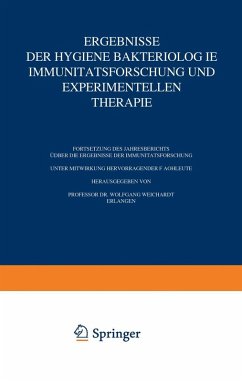 Ergebnisse der Hygiene Bakteriologie Immunitätsforschung und Experimentellen Therapie (eBook, PDF) - Weichardt, Wolfgang