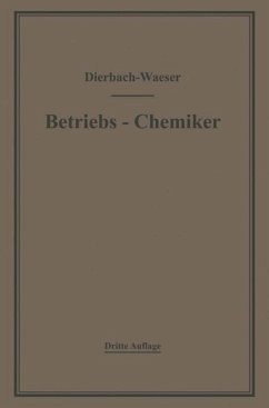 Der Betriebs-Chemiker (eBook, PDF) - Dierbach, Richard; Waeser, Bruno