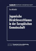 Japanische Direktinvestitionen in der Europäischen Gemeinschaft (eBook, PDF)