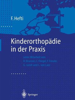 Kinderorthopädie in der Praxis (eBook, PDF) - Hefti, F.