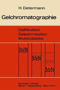 Gelchromatographie (eBook, PDF) - Determann, Helmut