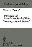 Arbeitsbuch zu "Stobbe, Volkswirtschaftliches Rechnungswesen, 3.Auflage" (eBook, PDF)