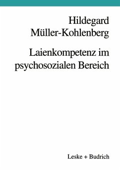Laienkompetenz im psychosozialen Bereich (eBook, PDF) - Müller-Kohlenberg, H.