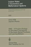 SMS - A Program Package for Simulation and Gaming of Stochastic Market Processes and Learning Behavior (eBook, PDF)