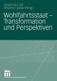 Wohlfahrtsstaat - Transformation und Perspektiven (eBook, PDF)