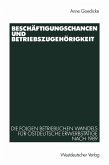 Beschäftigungschancen und Betriebszugehörigkeit (eBook, PDF)