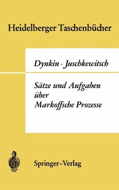 Sätze und Aufgaben über Markoffsche Prozesse (eBook, PDF) - Dynkin, Evgenij Borisovic; Juschkewitsch, A. A.