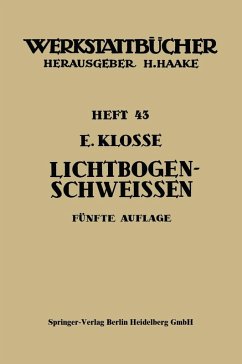 Das Lichtbogenschweißen (eBook, PDF) - Klosse, E.