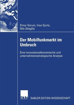 Der Mobilfunkmarkt im Umbruch (eBook, PDF) - Gerum, Elmar; Sjurts, Insa; Stieglitz, Nils