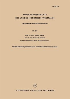 Glimmentladungssäulen ohne Wand bei höheren Drucken (eBook, PDF) - Weizel, Walter