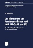 Die Bilanzierung von Pensionsgeschäften nach HGB, US-GAAP und IAS (eBook, PDF)