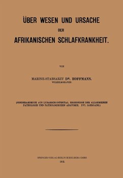 Über Wesen und Ursache der afrikanischen Schlafkrankheit (eBook, PDF) - Hoffmann, Wilhelm H.