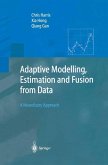 Adaptive Modelling, Estimation and Fusion from Data (eBook, PDF)