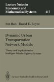 Dynamic Urban Transportation Network Models (eBook, PDF) Dynamic Urban Transportation Network Models (eBook, PDF)