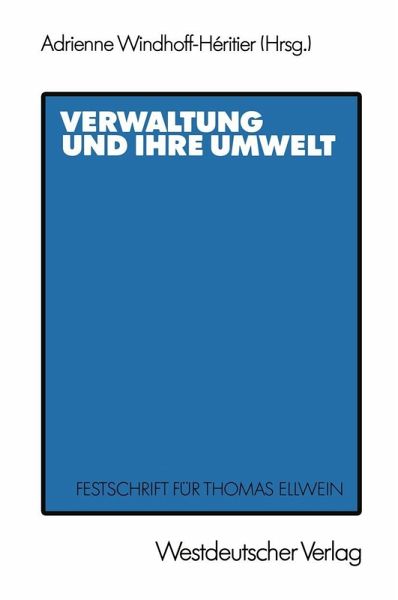 Verwaltung und ihre Umwelt (eBook, PDF) Verwaltung und ihre Umwelt (eBook, PDF)