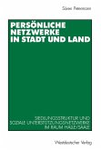Persönliche Netzwerke in Stadt und Land (eBook, PDF)