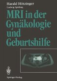 MRI in der Gynäkologie und Geburtshilfe (eBook, PDF)