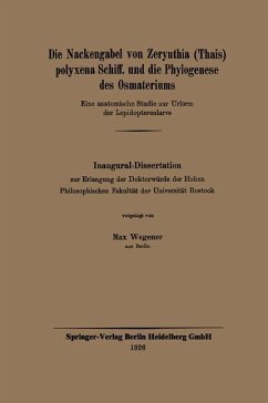 Die Nackengabel von Zerynthia (Thais) polyxena Schiff. und die Phylogenese des Osmateriums (eBook, PDF) - Wegener, Max
