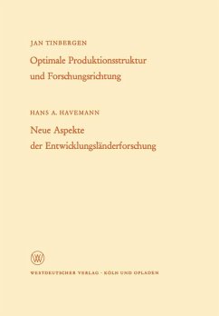 Optimale Produktionsstruktur und Forschungsrichtung / Neue Aspekte der Entwicklungsländerforschung (eBook, PDF) - Tinbergen, Hans A.