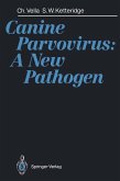 Canine Parvovirus: A New Pathogen (eBook, PDF)