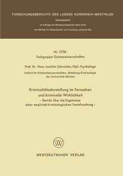 Kriminalitätsdarstellung im Fernsehen und kriminelle Wirklichkeit (eBook, PDF) - Schneider, Hans Joachim