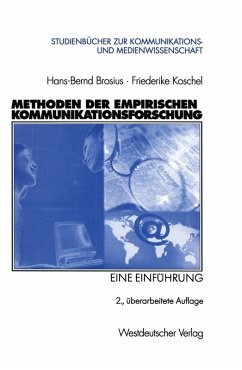 Methoden der empirischen Kommunikationsforschung (eBook, PDF) - Brosius, Hans-Bernd; Koschel, Friederike