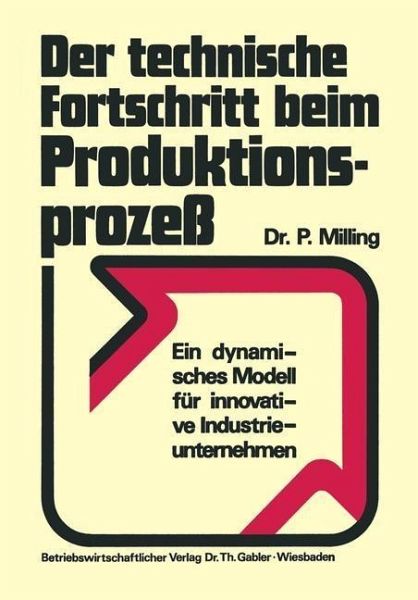Der technische Fortschritt beim Produktionsprozeß (eBook, PDF) Der technische Fortschritt beim Produktionsprozeß (eBook, PDF)