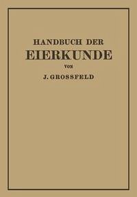 Handbuch der Eierkunde (eBook, PDF) - Großfeld, J.