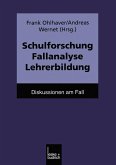Schulforschung Fallanalyse Lehrerbildung (eBook, PDF)