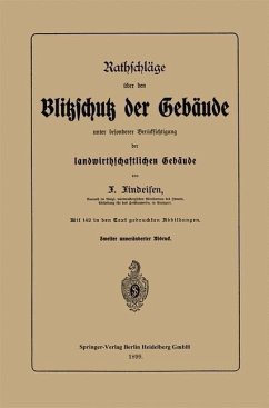 Rathschläge über den Blitzschutz der Gebäude unter besonderer Berücksichtigung der landwirthschaftlichen Gebäude (eBook, PDF) - Findeisen, Friedrich