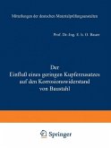 Der Einfluß eines geringen Kupferzusatzes auf den Korrosionswiderstand von Baustahl (eBook, PDF)