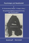 Die Gesellschaftliche Verantwortung Der Psychologen (eBook, PDF)