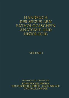 Kopfspeicheldrüsen. Bauchspeicheldrüse. Gallenblase und Gallenwege (eBook, PDF) - Fischer, W.; Thölldte, M.; Weichselbaum, A.; Gerlach, W.; Gruber, G. B.; Hanser, R.; Herxheimer, G.; Kraus, E. J.; Lang, F. J.; Roesner, E.; Rössle, R.