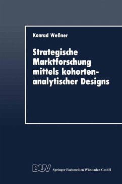 Strategische Marktforschung mittels kohortenanalytischer Designs (eBook, PDF) - Wessner, Konrad