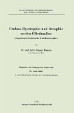 Umbau, Dystrophie und Atrophie an den Gliedmaßen (eBook, PDF)