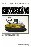 Amerikaner über Deutschland und die Deutschen (eBook, PDF)