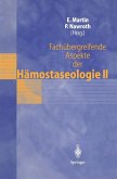 Fachübergreifende Aspekte der Hämostaseologie II (eBook, PDF)