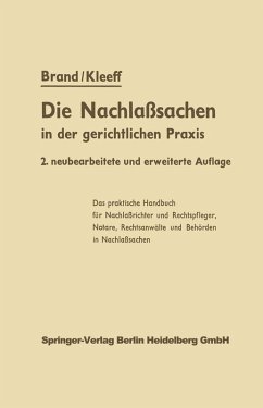 Die Nachlaßsachen in der gerichtlichen Praxis (eBook, PDF) - Brand, Arthur; Kleeff, J.