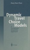 Dynamic Travel Choice Models (eBook, PDF)