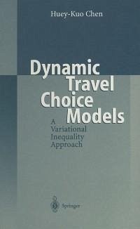 Dynamic Travel Choice Models (eBook, PDF) - Chen, Huey-Kuo