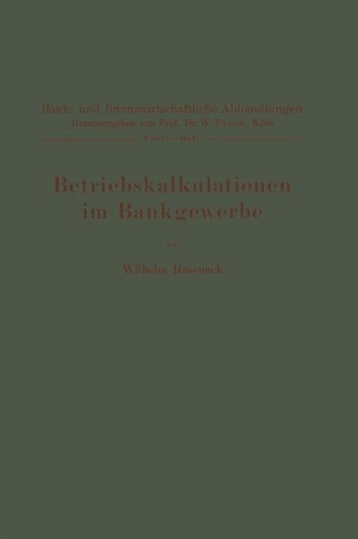 Betriebskalkulationen im Bankgewerbe (eBook, PDF) Betriebskalkulationen im Bankgewerbe (eBook, PDF)