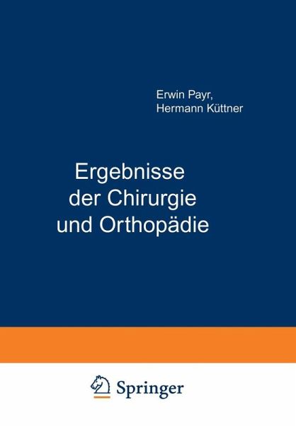 Ergebnisse der Chirurgie und Orthopädie (eBook, PDF)