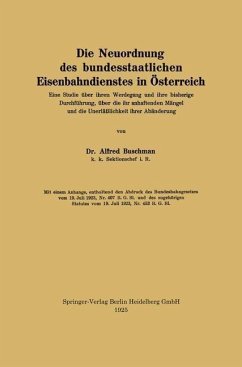 Die Neuordnung des bundesstaatlichen Eisenbahndienstes in Österreich (eBook, PDF) - Buschman, Alfred