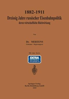1882-1911 Dreißig Jahre russischer Eisenbahnpolitik und deren wirtschaftliche Rückwirkung (eBook, PDF) - Mertens, Elke