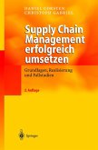 Supply Chain Management erfolgreich umsetzen (eBook, PDF)