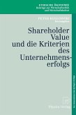 Shareholder Value und die Kriterien des Unternehmenserfolgs (eBook, PDF)